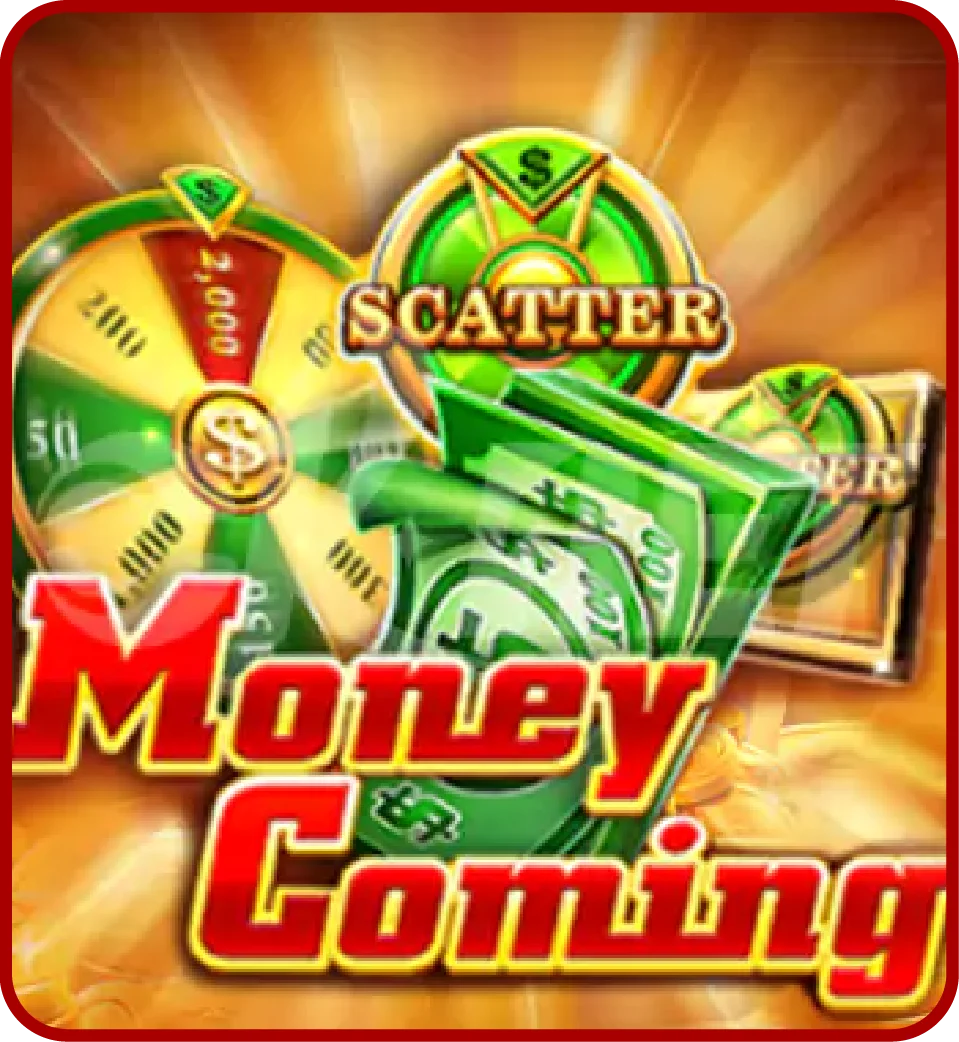 Money Coming